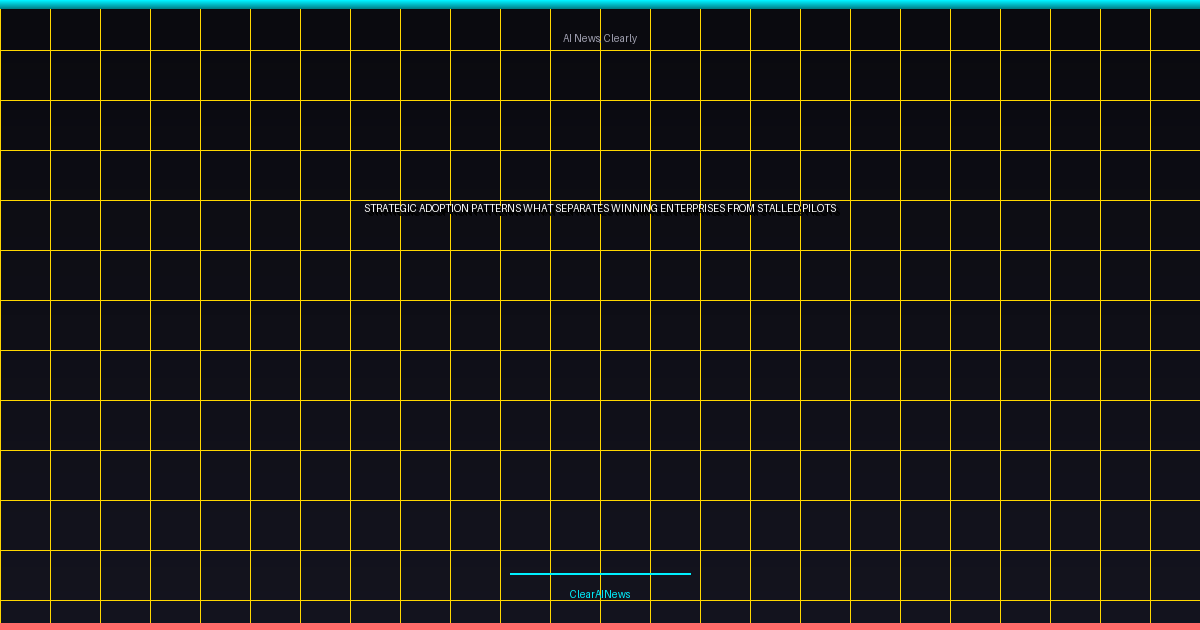 Strategic Adoption Patterns: What Separates Winning Enterprises from Stalled Pilots