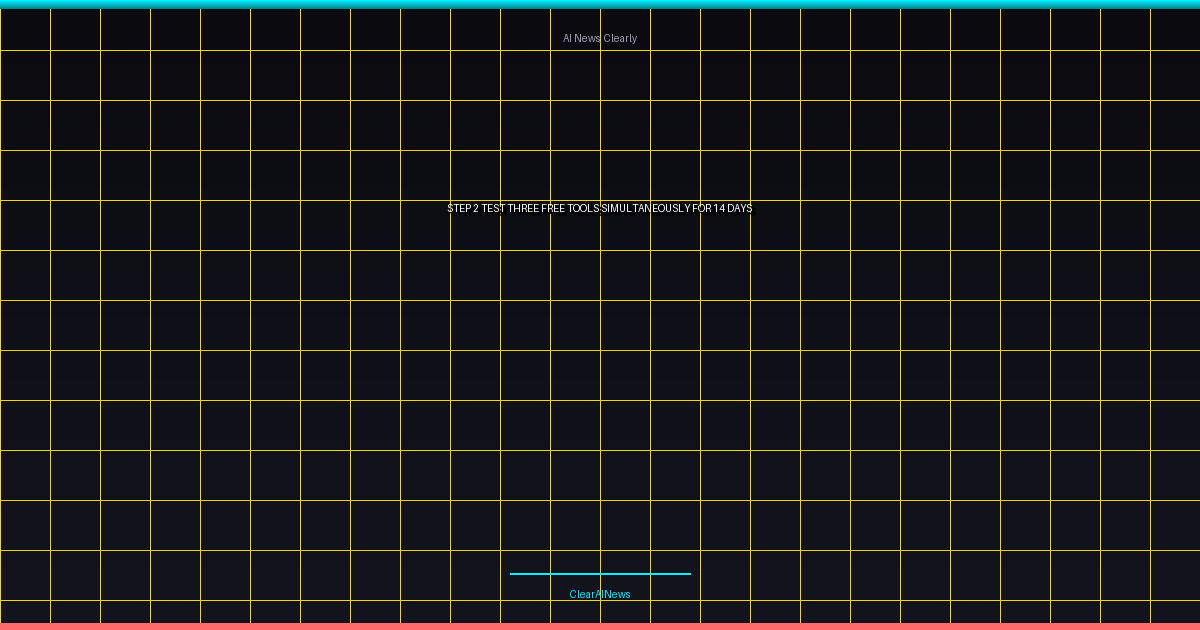 Step 2: Test Three Free Tools Simultaneously for 14 Days