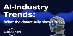 AI Industry Trends: What the Data Actually Shows (2026) - ClearAINews