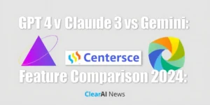 GPT-4 vs Claude 3 vs Gemini: Complete Feature Comparison 2024 - ClearAINews