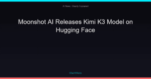 Moonshot AI Releases Kimi K3 Model on Hugging Face